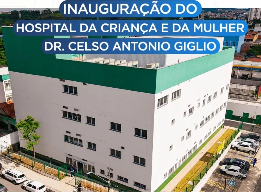 Osasco inaugura Hospital da Criança e da Mulher com Centro TEA
